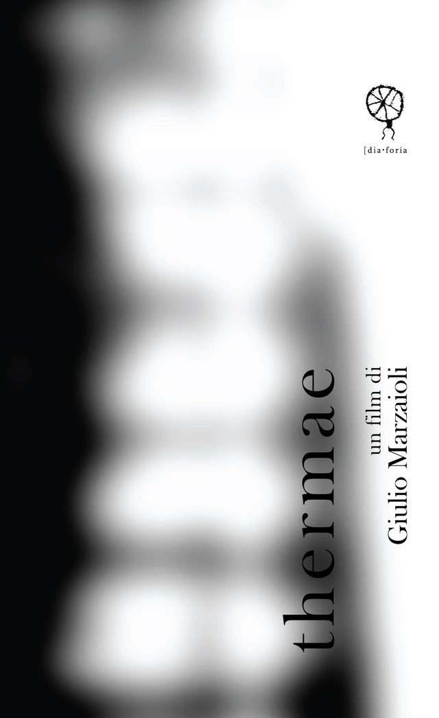 Marzaioli Giulio - Thermae ([dia•foria)