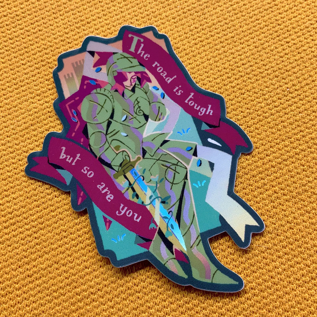 "The Road Is Tough" Holo Sticker