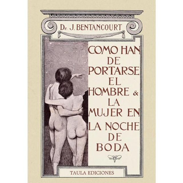 COMO HAN DE PORTARSE EL HOMBRE Y LA MUJER EN LA NOCHE DE BODA.