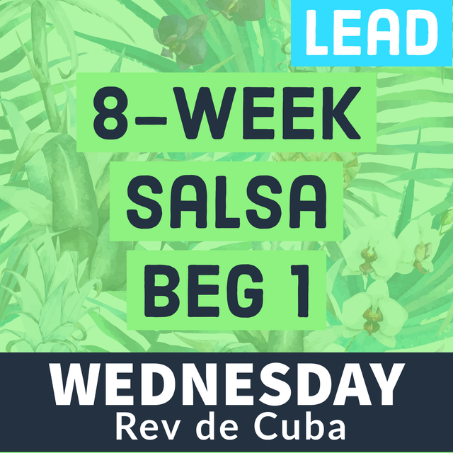 SALSA Wed 8wk BEG 1 - LEAD