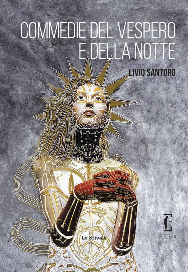 Santoro Livio - Commedie del vespero e della notte (Edicola Ediciones)