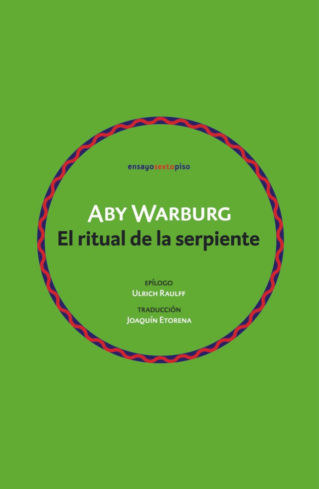 El ritual de la serpiente - Aby Warburg