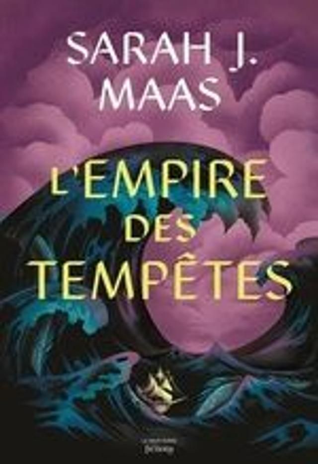Throne Of Glass -Tome 5 - L'empire Des Tempêtes
