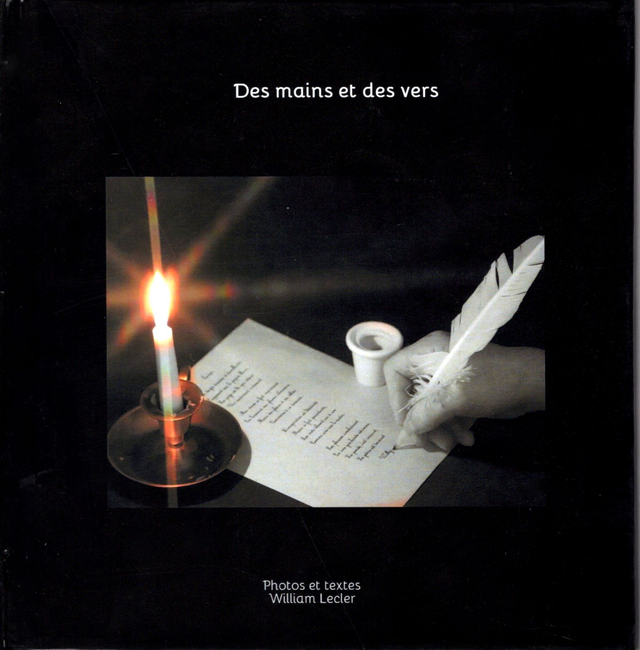 "Des mains et des vers" WILLIAM LECLER
