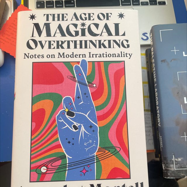 Age Of Magical Overthinking Amanda Montell