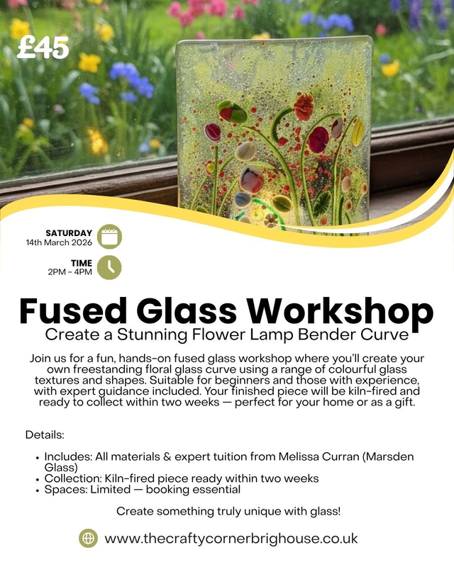 14th March 2026 - Fused Glass Workshop: Create a Stunning Flower Lamp Bender Curve