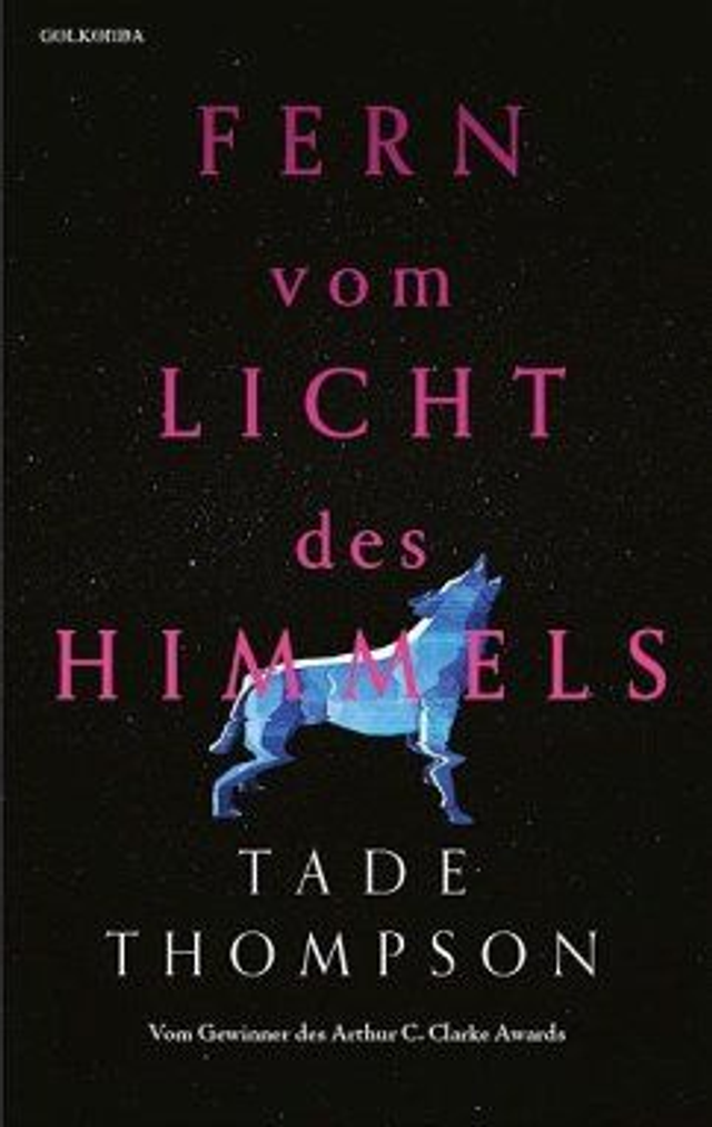 Tade Thompson: Fern vom Licht des Himmels