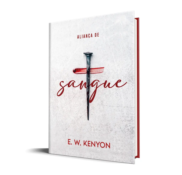 Aliança de Sangue - E. W. Kenyon