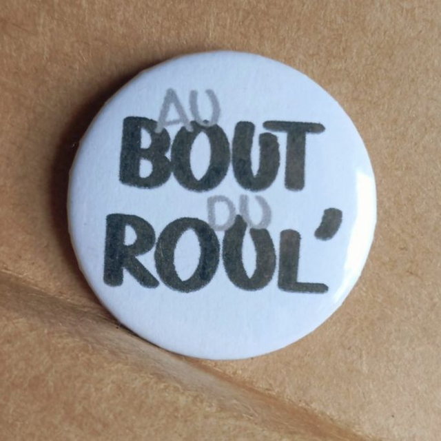 Au bout du roul&#039;