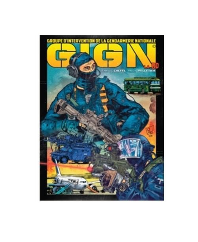 GIGN La BD Tome 1 
