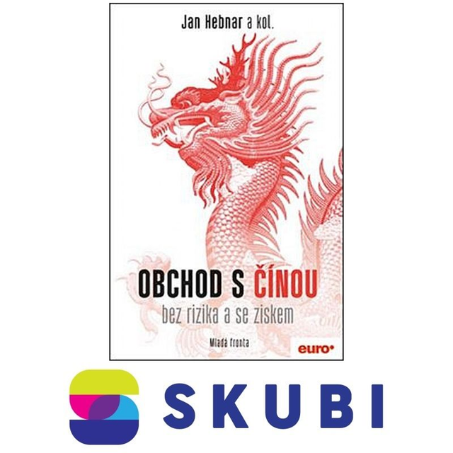 Kniha Obchod s Čínou bez rizika a se ziskem - Jan Hebnar