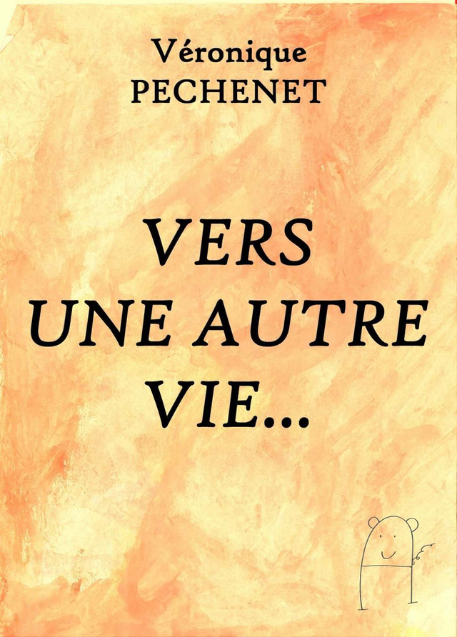 Vers une autre vie
