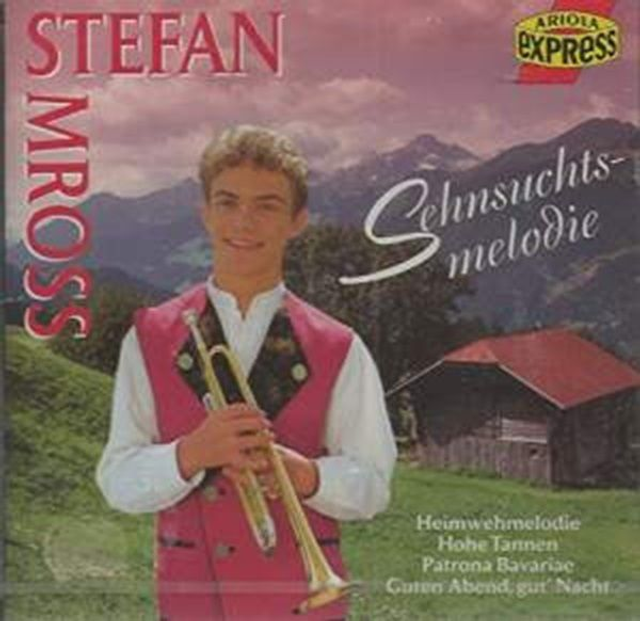 Stefan Mross Sehnsuchtsmelodie Audio CD