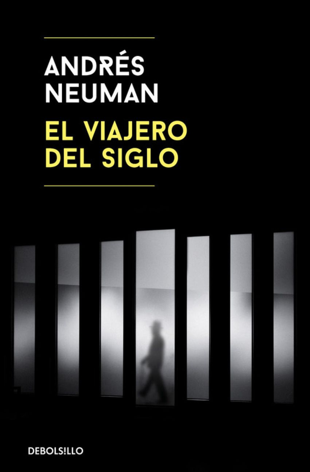 El viajero del siglo - Andrés Neuman