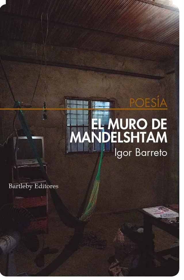 El muro de Mandelshtam - Igor Barreto