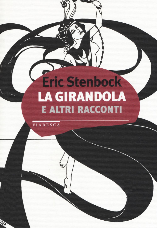 Stenbock Stanislaus E. - La girandola e altri racconti