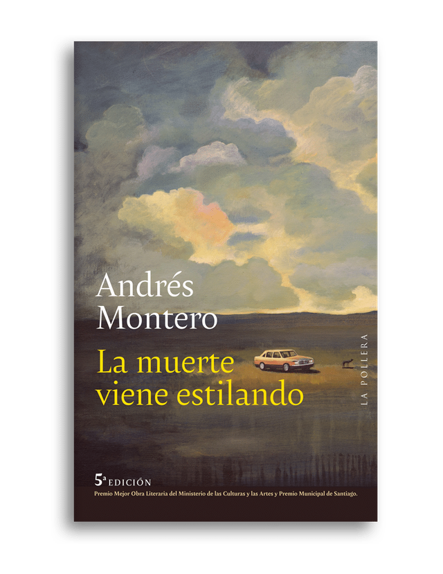 La muerte viene estilando - Andrés Montero