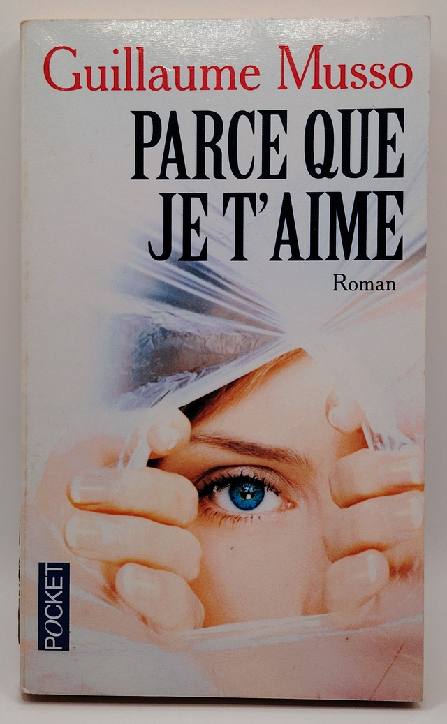 Parce que je t'aime de Guillaume Musso