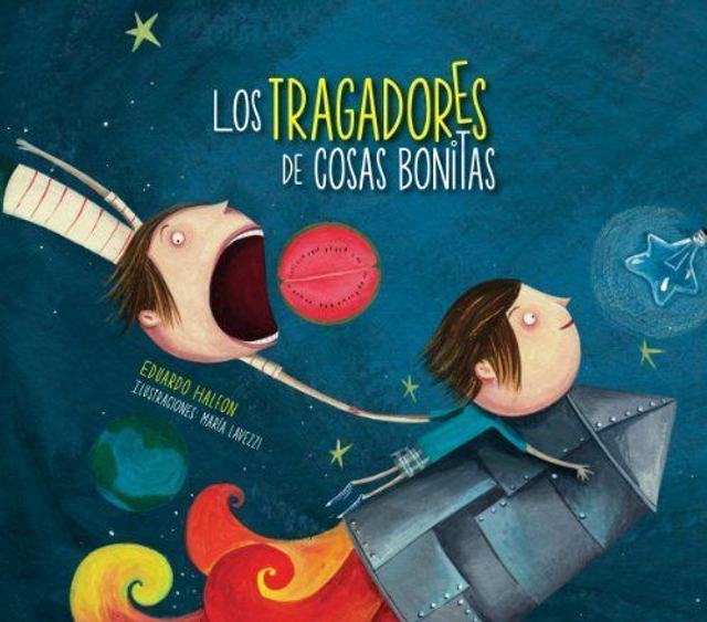 Los tragadores de cosas bonitas - Eduardo Halfon
