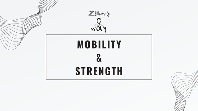 Mobility & Strength