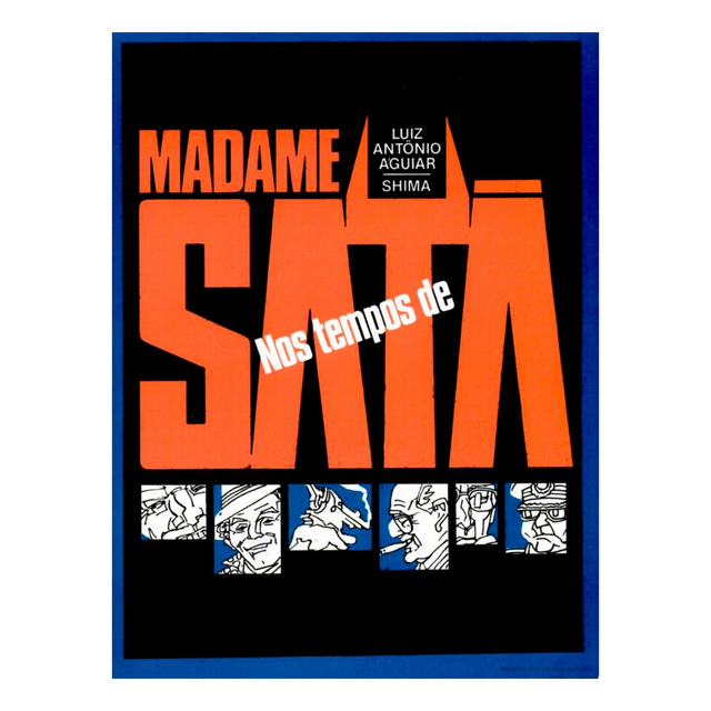 Nos Tempos De Madame Satã