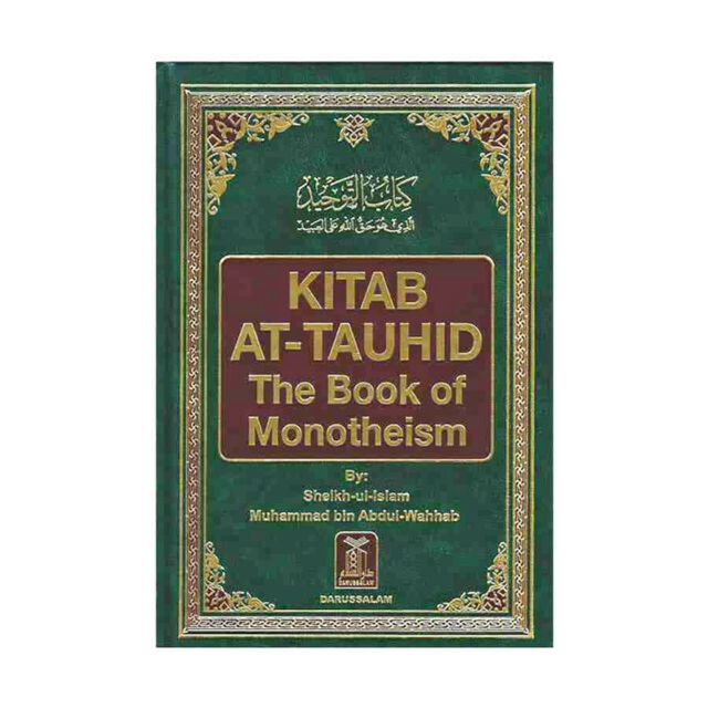 Kitab At-Tauhid (The Book Of Monotheism)