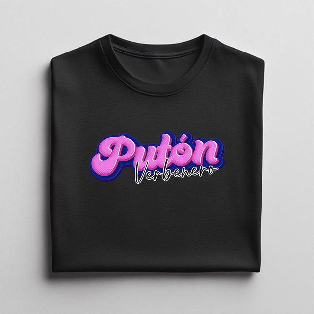 Camiseta Putón Verbenero