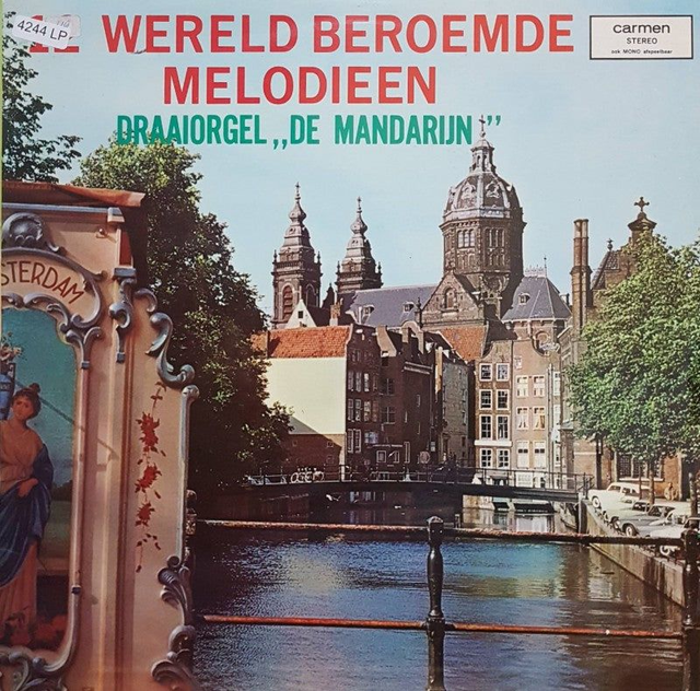 Draaiorgel Mandarijn - ** Wereldberoemde Melodieën (LP)