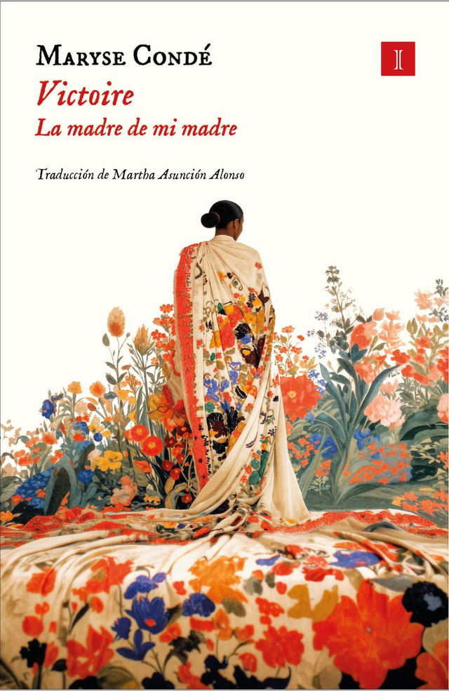 Victoire: La madre de mi madre - Maryse Condé