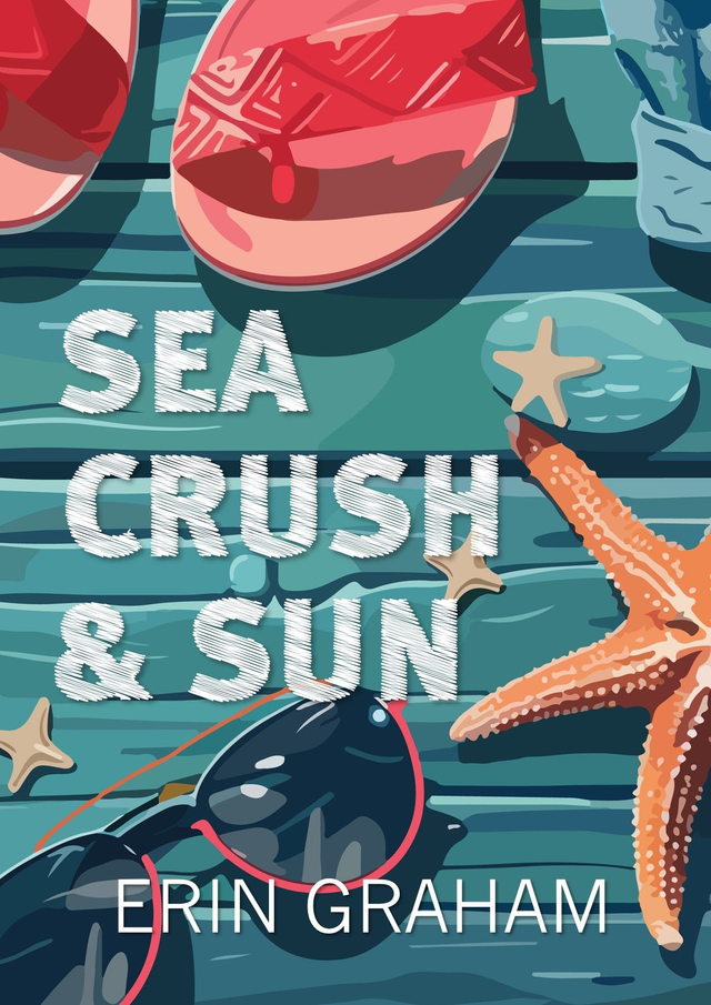 Sea, Crush &amp; Sun 
