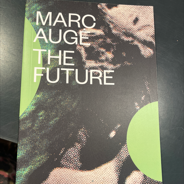 The Future Marc Auge