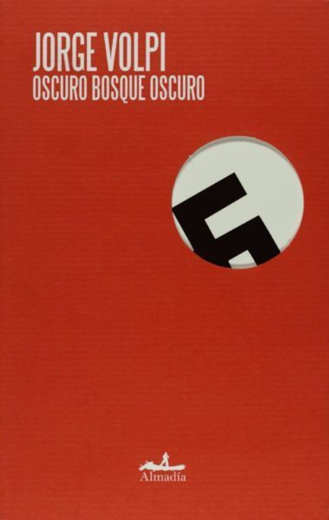 Oscuro bosque oscuro: Una historia de terror - Jorge Volpi