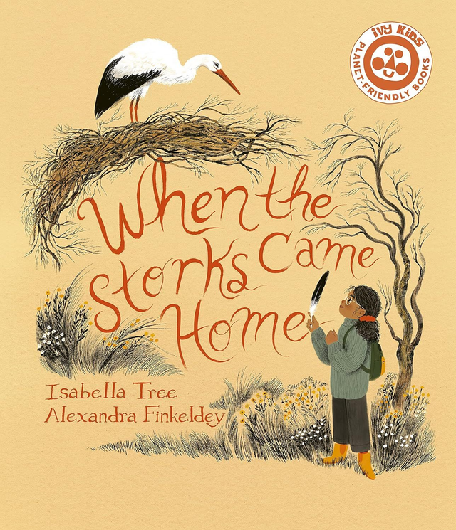 When the Storks Came Home | Isabella Tree