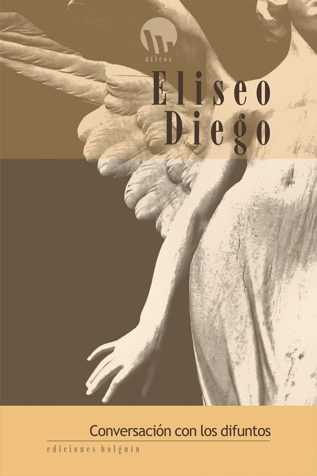 Conversación con los difuntos - Eliseo Diego