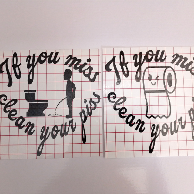 If You Miss Clean Your Piss Bathroom Wall Sticker