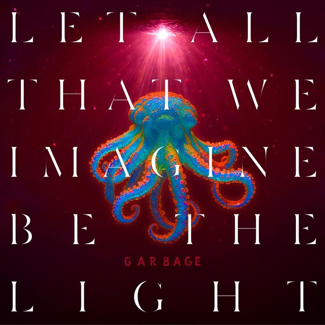 Garbage - Let All That We Imagine Be the Light LP (Limited Edition Pearl Sunrise Vinyl)