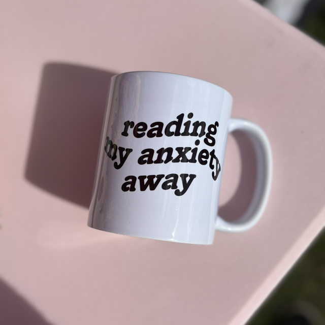 Reading my Anxiety Away Mug | Book Lovers Gift 