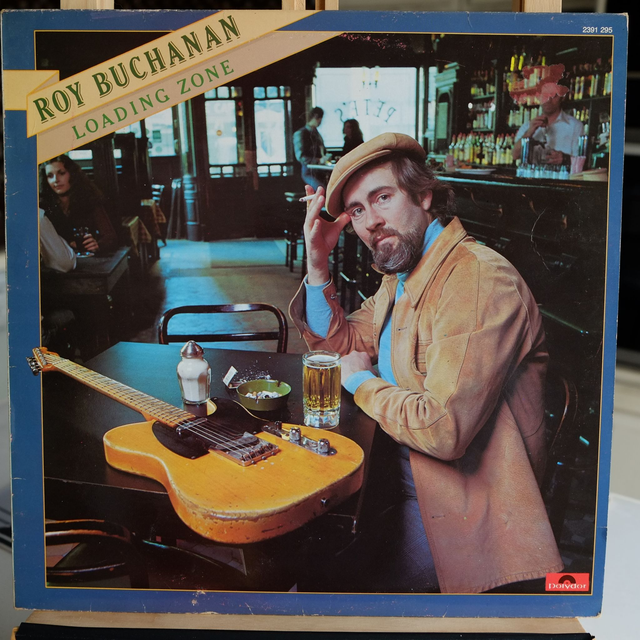 ROY BUCHANAN - Loading zone