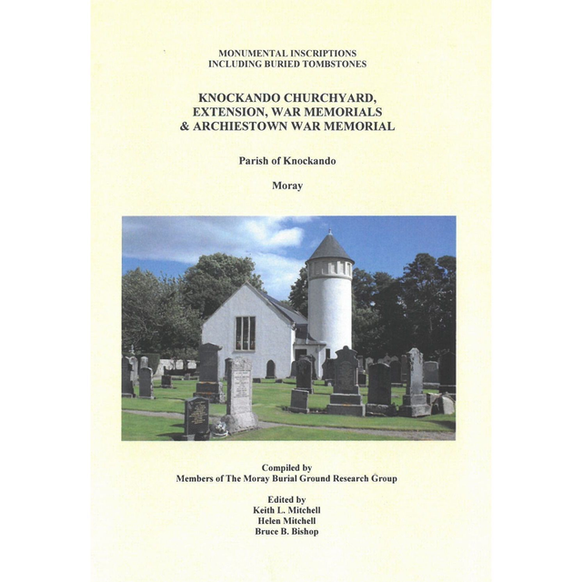 Knockando Churchyard, Extension, War Memorials and Archiestown War Memorial, Morayshire