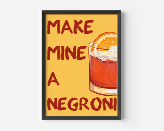 Make Mine A Negroni - Negroni Cocktail Wall Art Print 