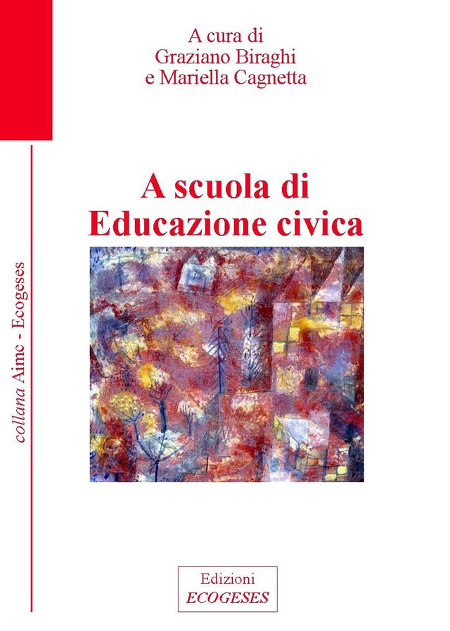 A scuola di Educazione civica, G. Biraghi e M. Cagnetta (a cura di)