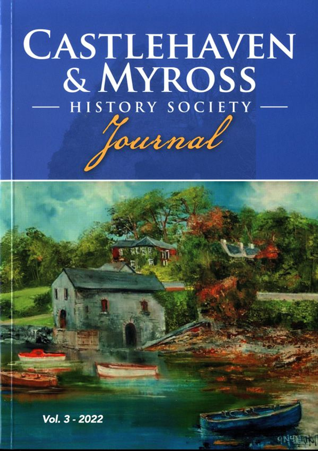 Castlehaven &amp; Myross History Society Journal Vol. 3 (2022)