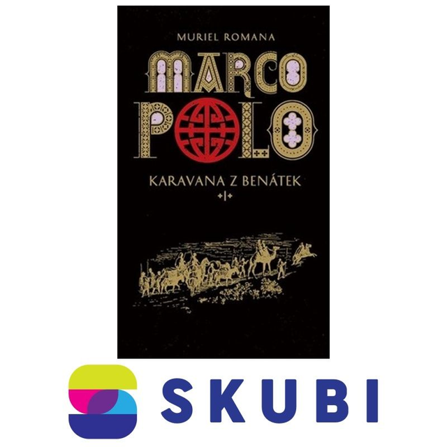Kniha Marco Polo I - Karavana z Benátek - Muriel Romana
