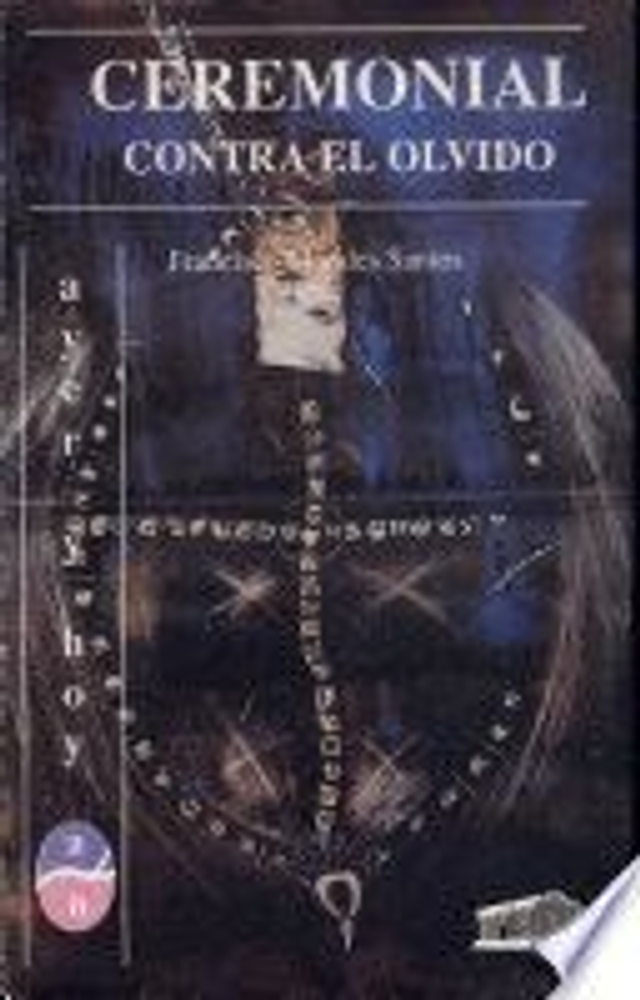 Ceremonial contra el olvido - Francisco Morales Santos