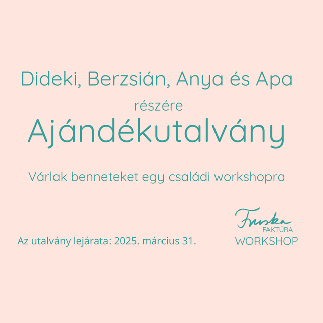 Ajándékutalvány Családi Workshop - 4 főre