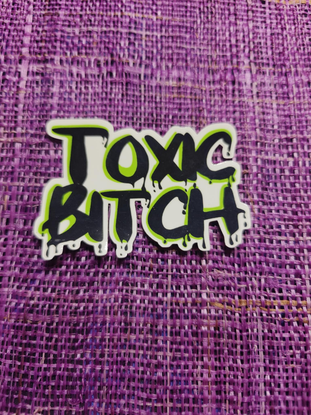 Toxic B#tch sticker