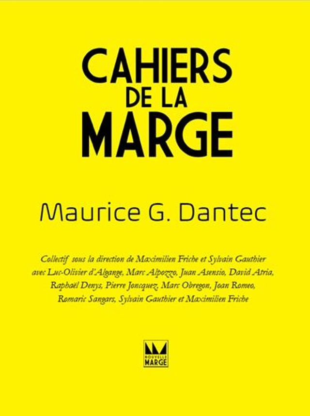 Cahier de la Marge Maurice Dantec