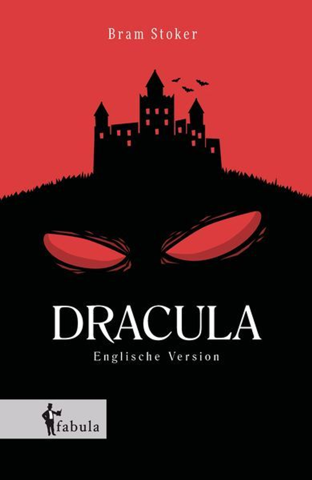 Bram Stoker: Dracula. The original tale of the count of darkness