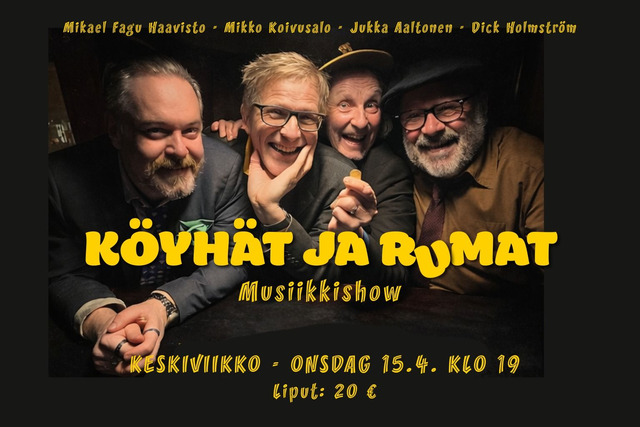 KÖYHÄT JA RUMAT - Musiikkishow