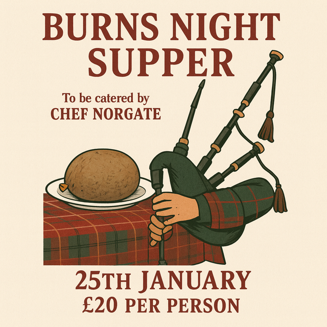 Burns Night Sunday 25th January 2026 7.00 for 7.30 pm.